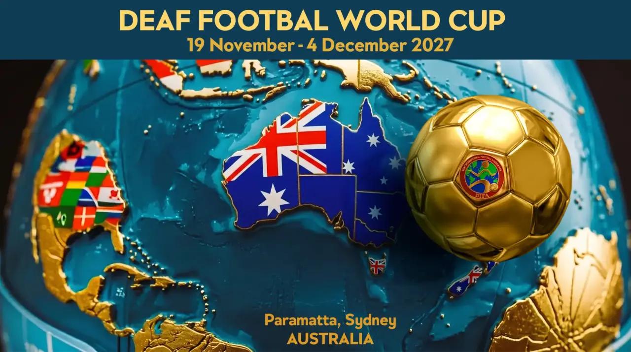 Australia to Host Historic DIFA Deaf Football World Cup as Winners Eye $30,000 Prize DIFA Deaf Football World Cup
